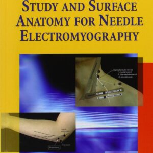 Manual of Nerve Conduction Study and Surface Anatomy for Needle Electromyography-ISBN: 9780781758215