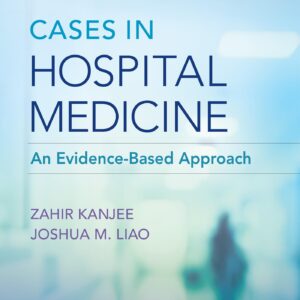 Cases in Hospital Medicine-ISBN: 9781975111571