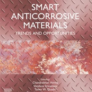 Smart Anticorrosive Materials: Trends and Opportunities
