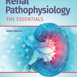 Renal Pathophysiology: The Essentials-ISBN: 9781975194918