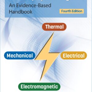 Therapeutic Electrophysical Agents: An Evidence-Based Handbook-ISBN: 9781975159580