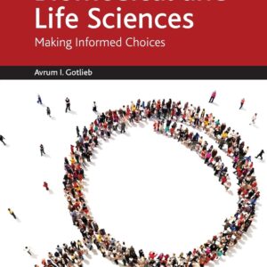 Planning a Career in Biomedical and Life Sciences: Making Informed Choices