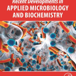 Recent Developments in Applied Microbiology and Biochemistry