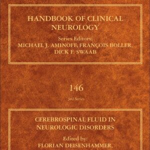 Cerebrospinal Fluid in Neurologic Disorders (Volume 146) (Handbook of Clinical Neurology