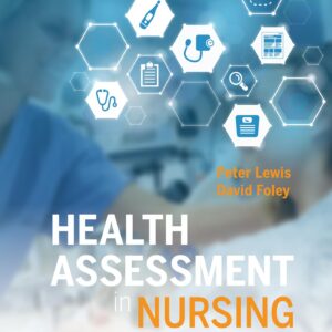 Health Assessment in Nursing Australia and New Zealand Edition with VST eBook-ISBN: 9781925058024