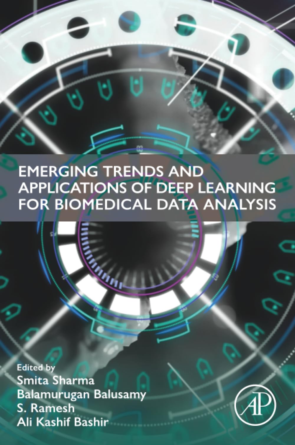 Emerging Trends and Applications of Deep Learning for Biomedical Data Analysis (Advanced Topics in Biomaterials)