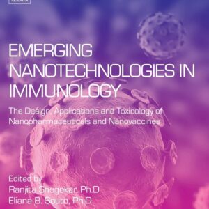Emerging Nanotechnologies in Immunology: The Design
