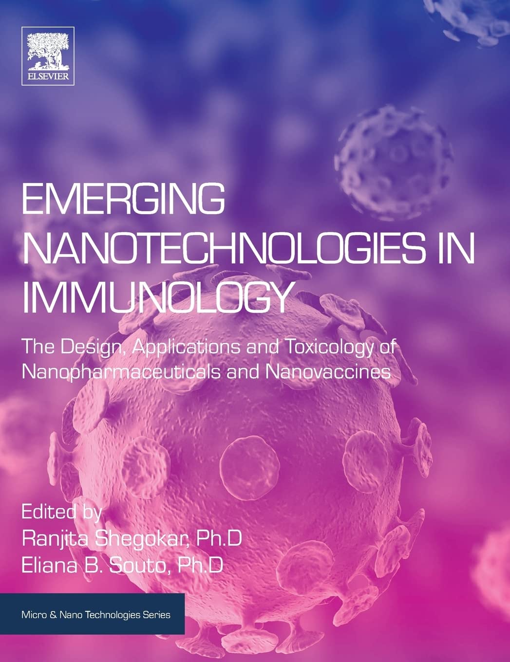 Emerging Nanotechnologies in Immunology: The Design