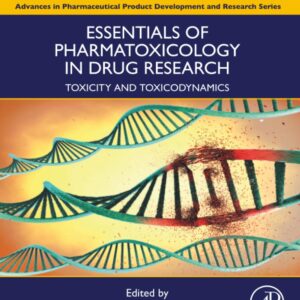 Essentials of Pharmatoxicology in Drug Research