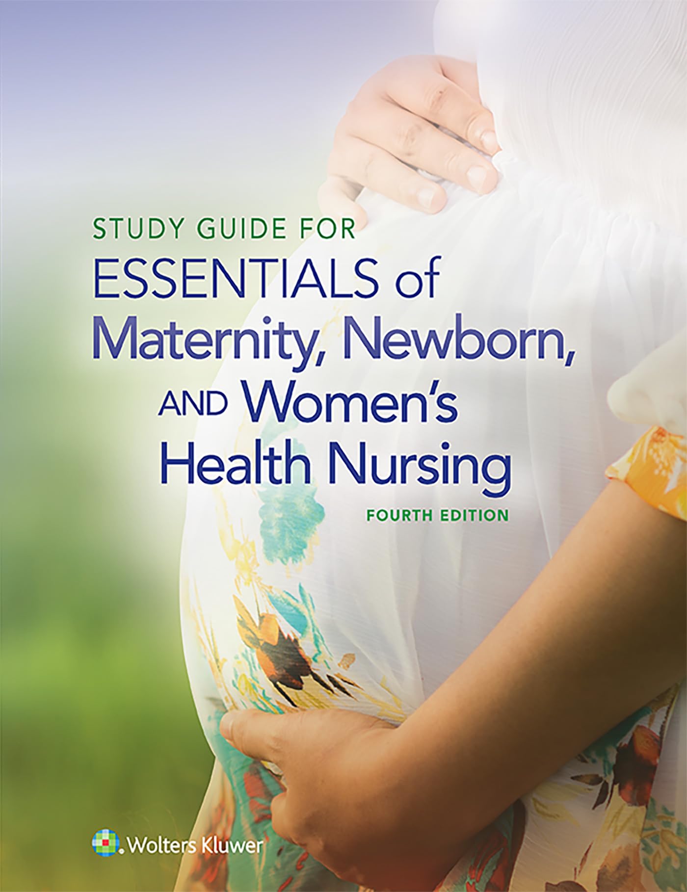 Study Guide for Essentials of Maternity