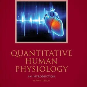 Quantitative Human Physiology: An Introduction (Biomedical Engineering)