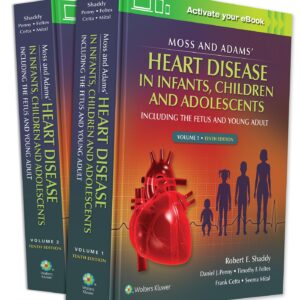 Moss & Adams' Heart Disease in infants