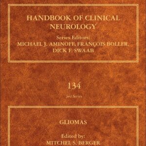 Gliomas (Volume 134) (Handbook of Clinical Neurology