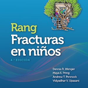 Rang. Fracturas en niÃ±os (Spanish Edition)-ISBN: 9788417949129