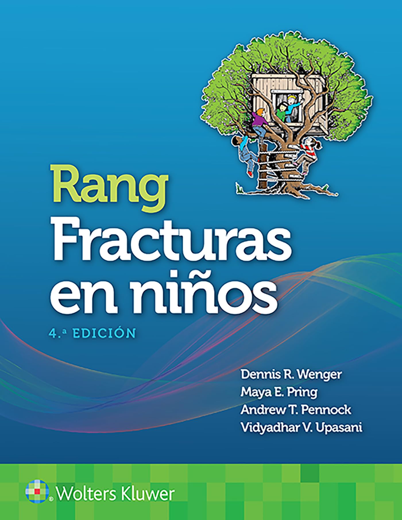 Rang. Fracturas en niños (Spanish Edition)-ISBN: 9788417949129