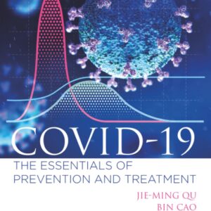 COVID-19: The Essentials of Prevention and Treatment