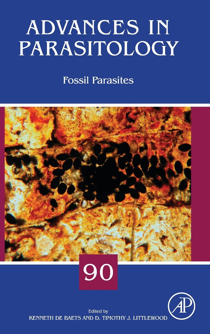 Fossil Parasites (Volume 90) (Advances in Parasitology