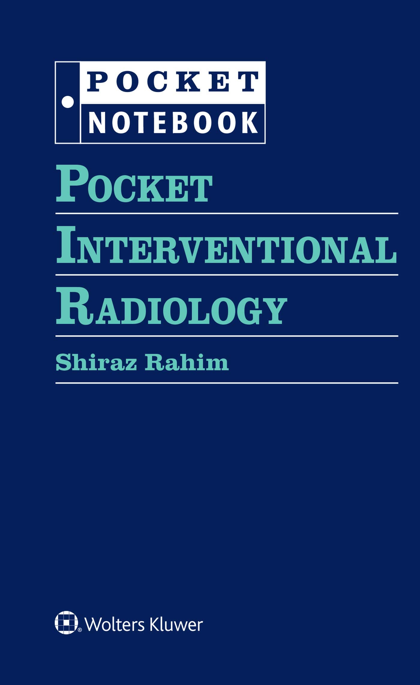 Pocket Interventional Radiology (Pocket Notebook)-ISBN: 9781496389725
