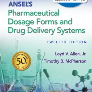 Ansel's Pharmaceutical Dosage Forms and Drug Delivery Systems-ISBN: 9781975171773