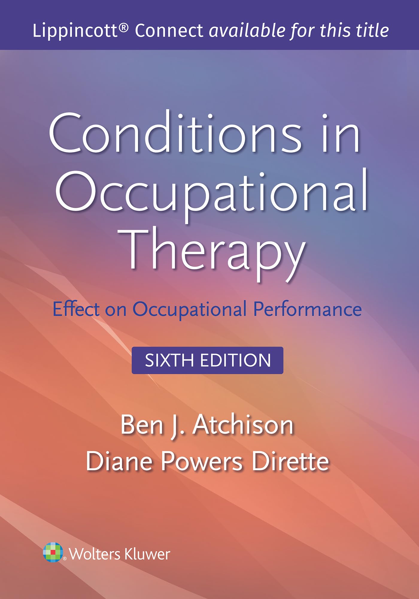 Conditions in Occupational Therapy: Effect on Occupational Performance (Lippincott Connect)-ISBN: 9781975209353