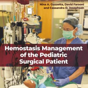 Hemostasis Management of the Pediatric Surgical Patient