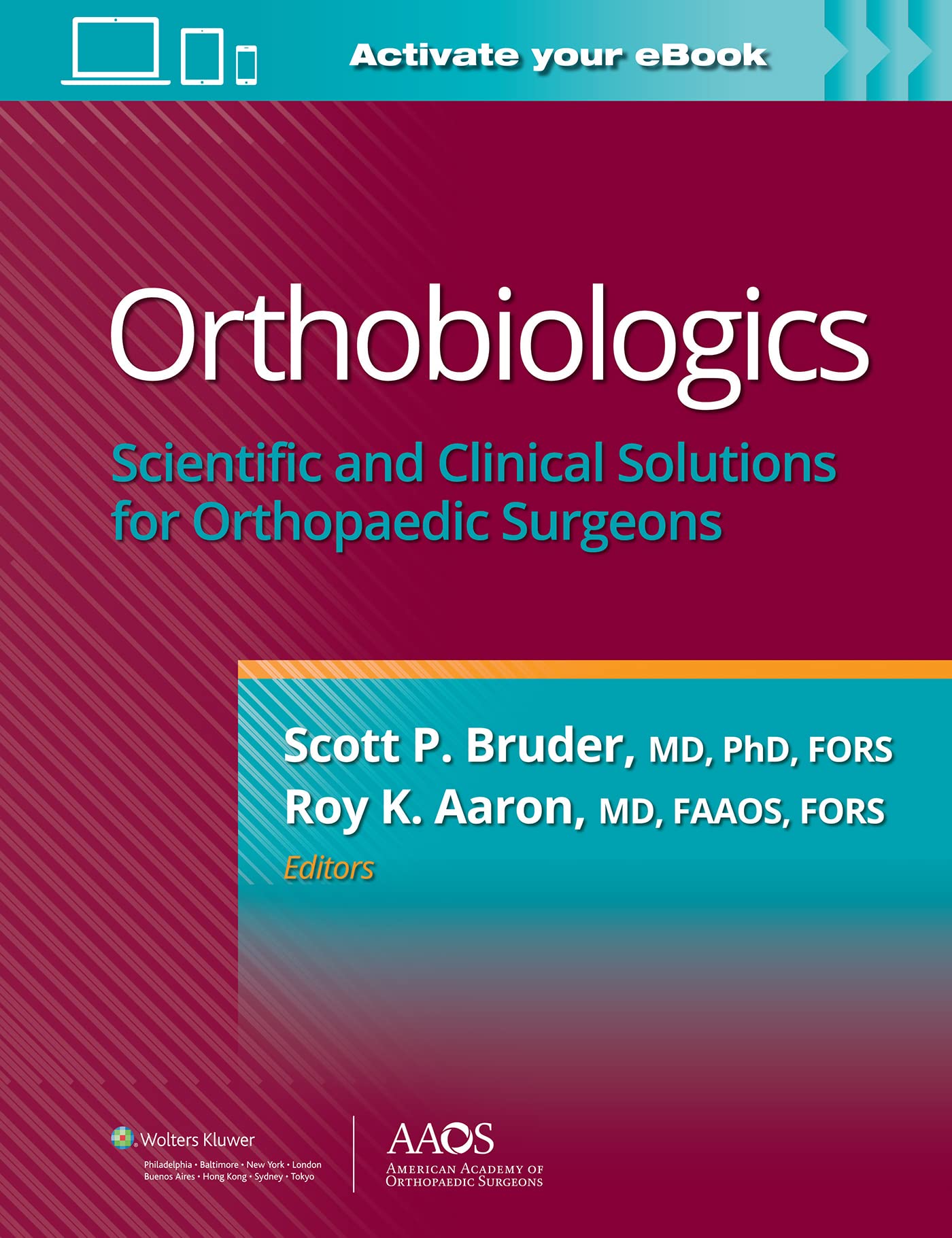 Orthobiologics: Scientific and Clinical Solutions for Orthopaedic Surgeons (AAOS - American Academy of Orthopaedic Surgeons)-ISBN: 9781975175450
