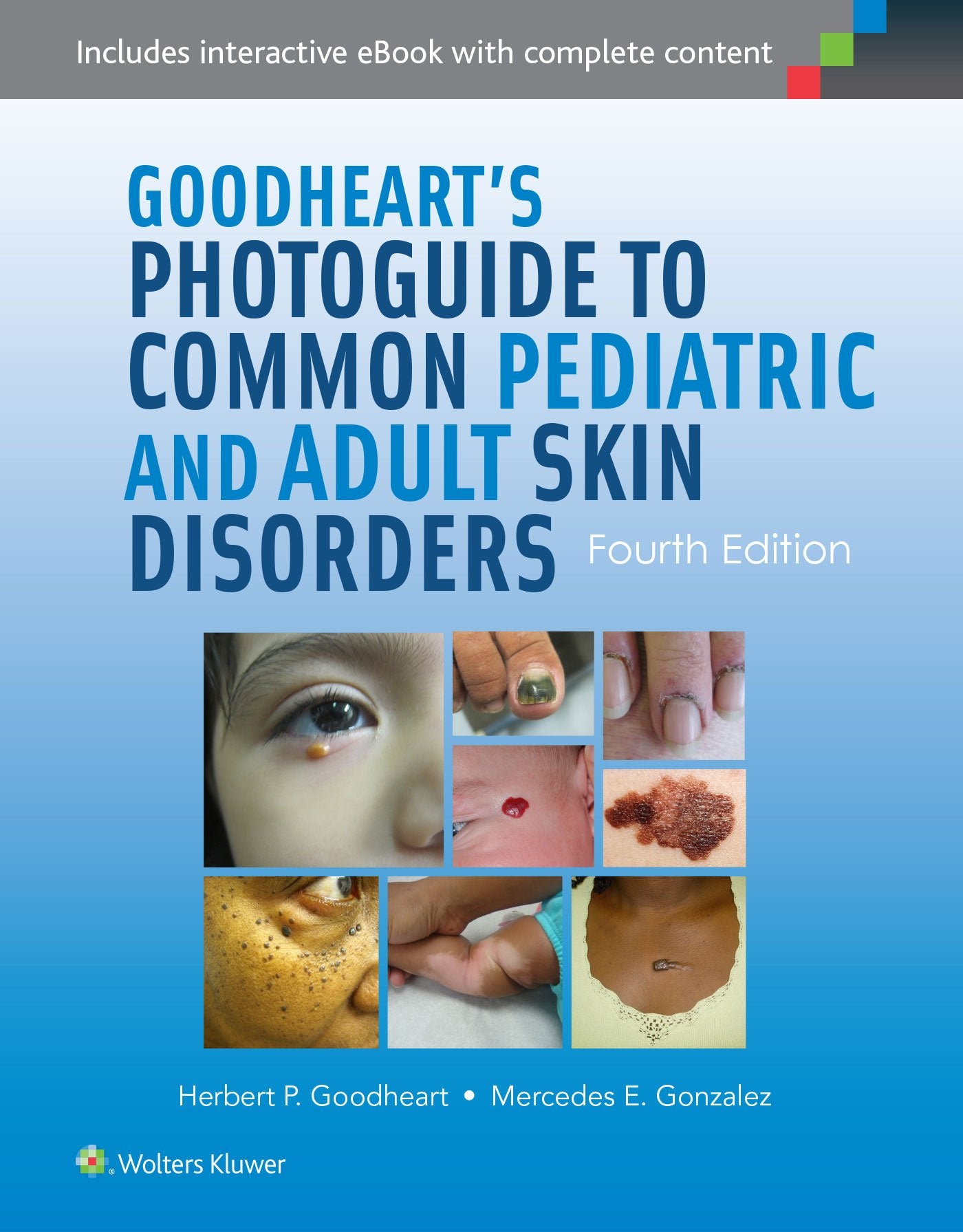 Goodheart's Photoguide to Common Pediatric and Adult Skin Disorders-ISBN: 9781451120622
