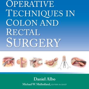Operative Techniques in Colon and Rectal Surgery-ISBN: 1451190166