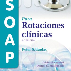Manual SOAP para rotaciones clÃ­nicas (Spanish Edition)-ISBN: 9788418892608