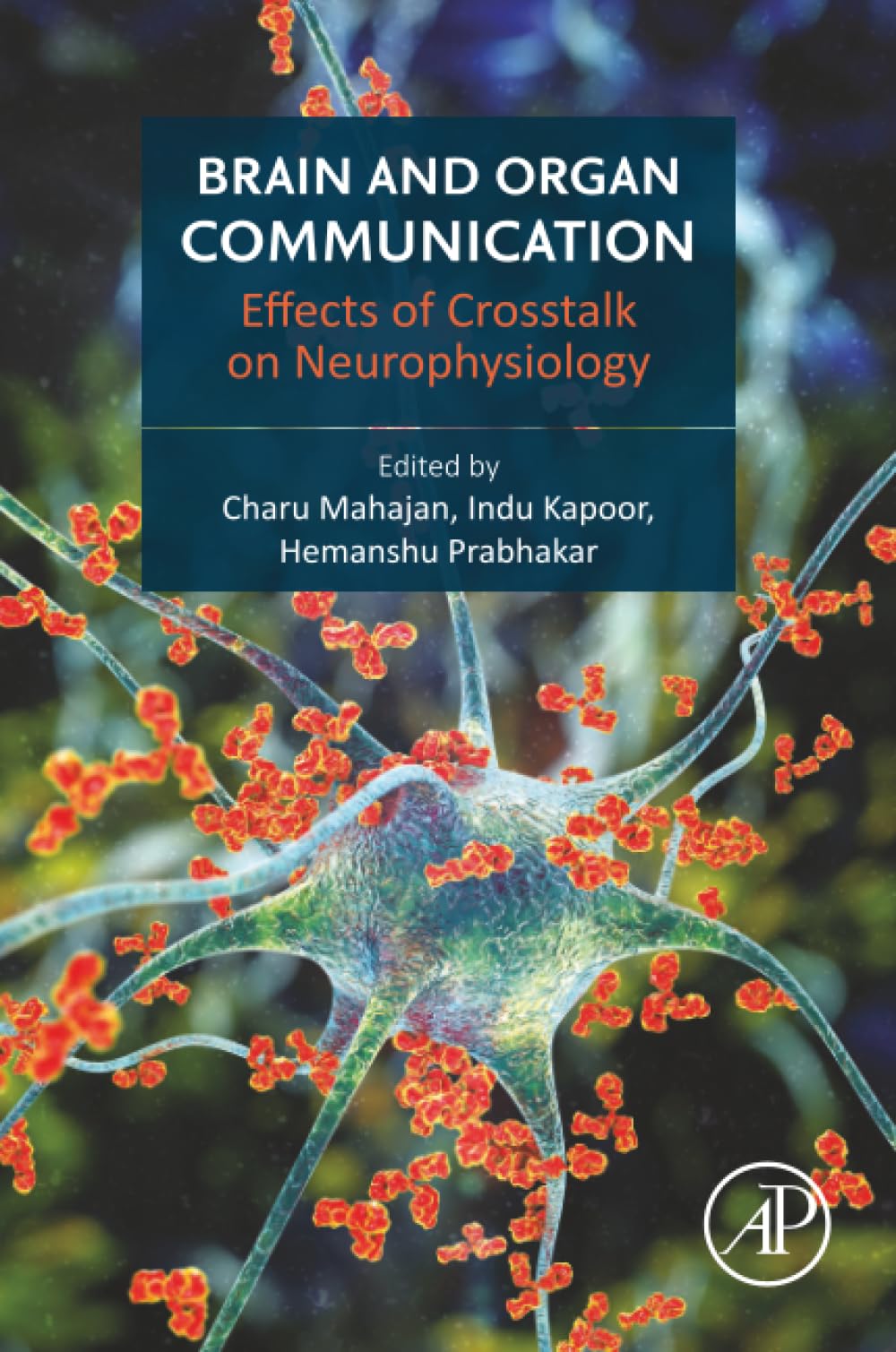 Brain and Organ Communication: Effects of Crosstalk on Neurophysiology