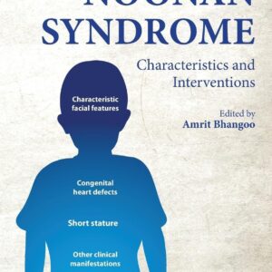 Noonan Syndrome: Characteristics and Interventions
