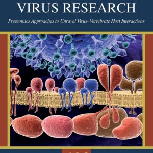 Proteomics Approaches to Unravel Virus - Vertebrate Host Interactions (Volume 109) (Advances in Virus Research