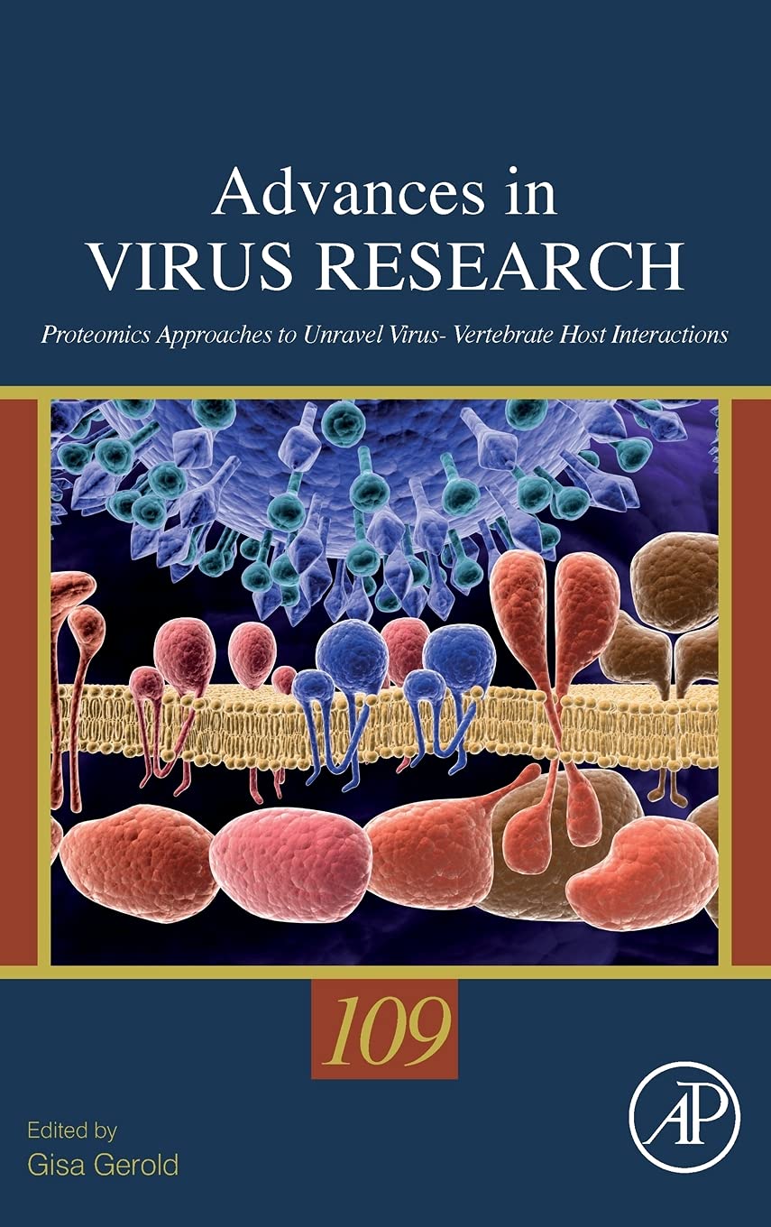 Proteomics Approaches to Unravel Virus - Vertebrate Host Interactions (Volume 109) (Advances in Virus Research