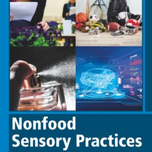 Nonfood Sensory Practices (Woodhead Publishing Series in Food Science