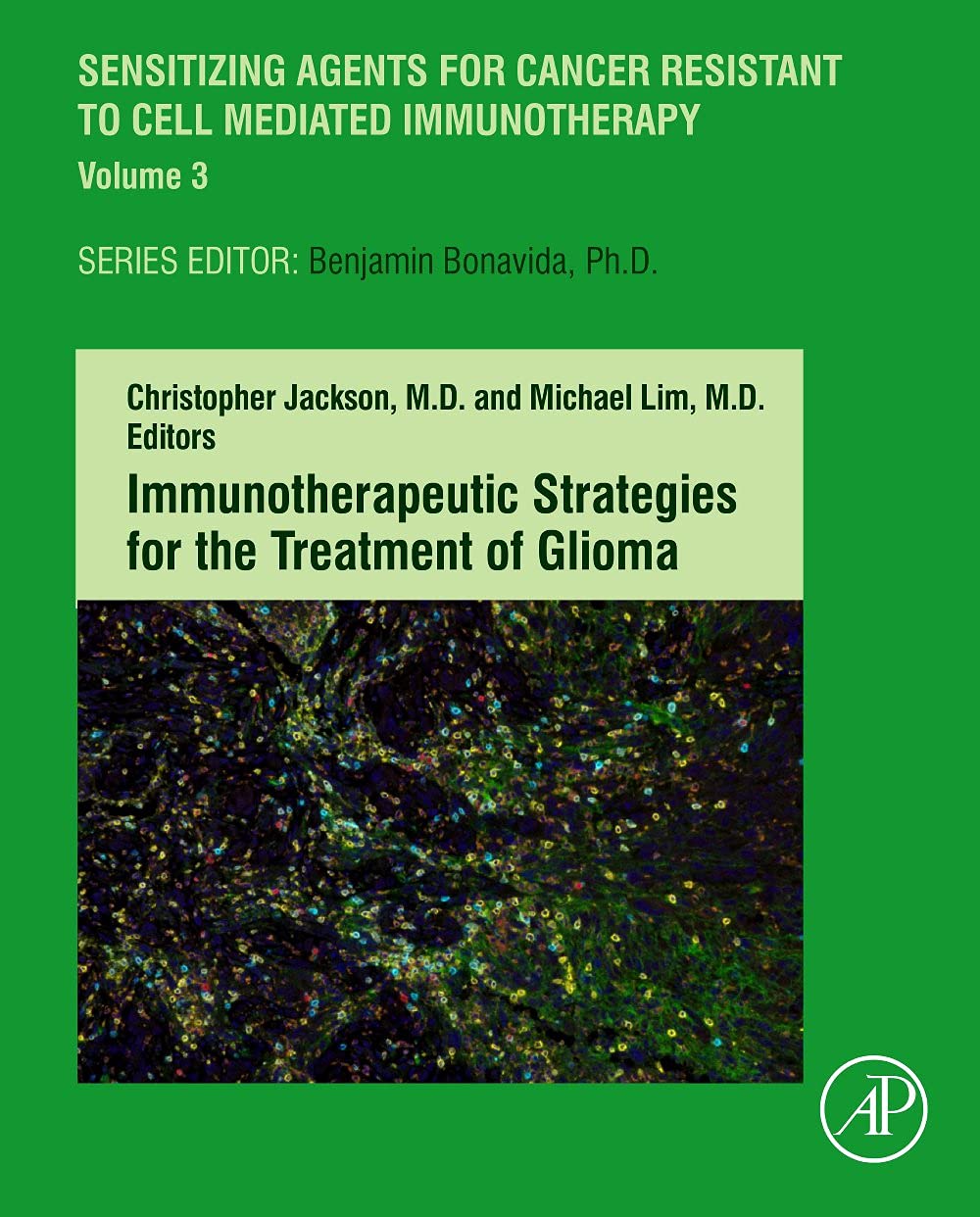 Immunotherapeutic Strategies for the Treatment of Glioma (Volume 3) (Breaking Tolerance to Anti-Cancer Cell-Mediated Immunotherapy