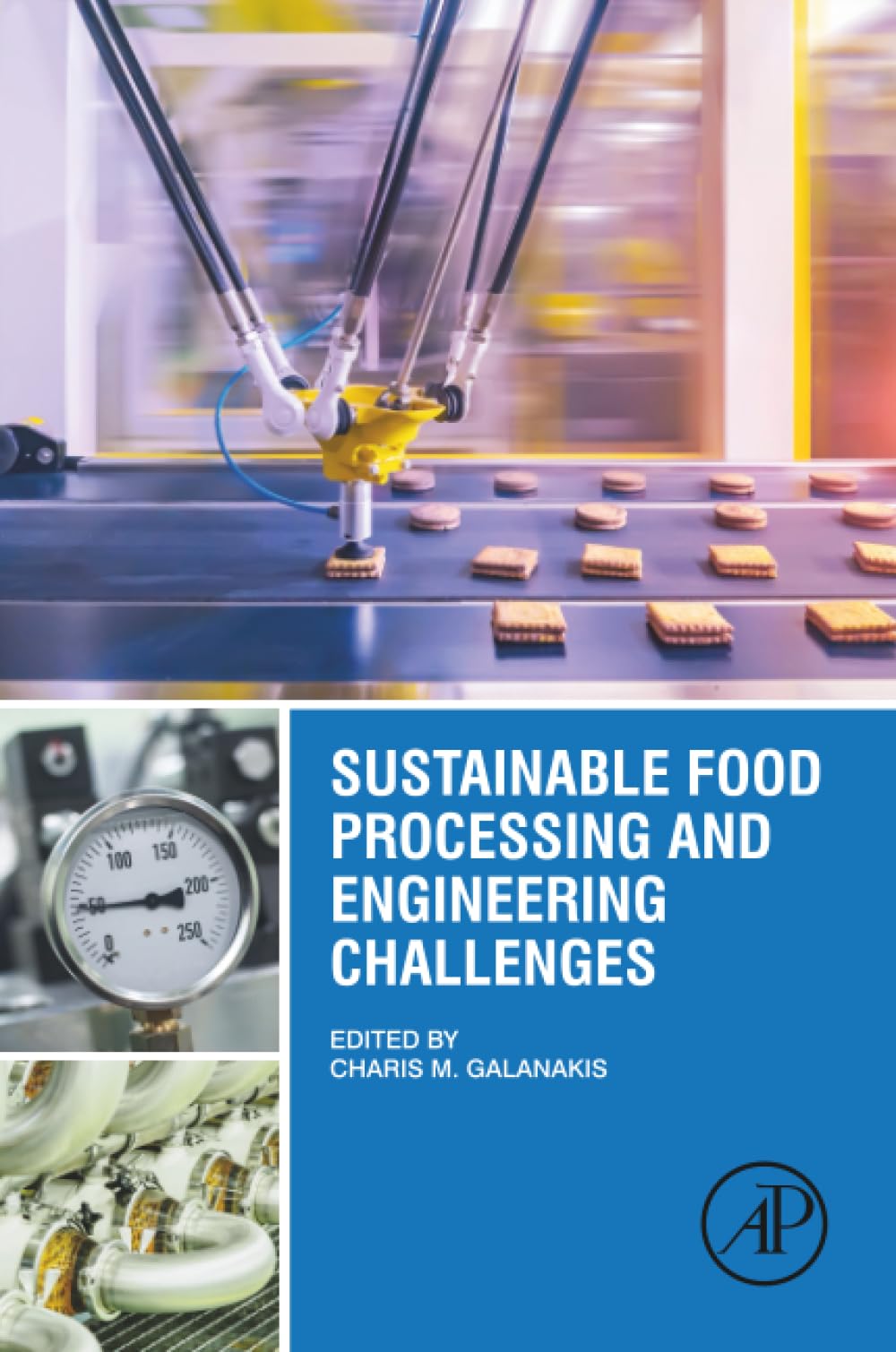 Sustainable Food Processing and Engineering Challenges