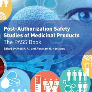 Post-Authorization Safety Studies of Medicinal Products: The PASS Book