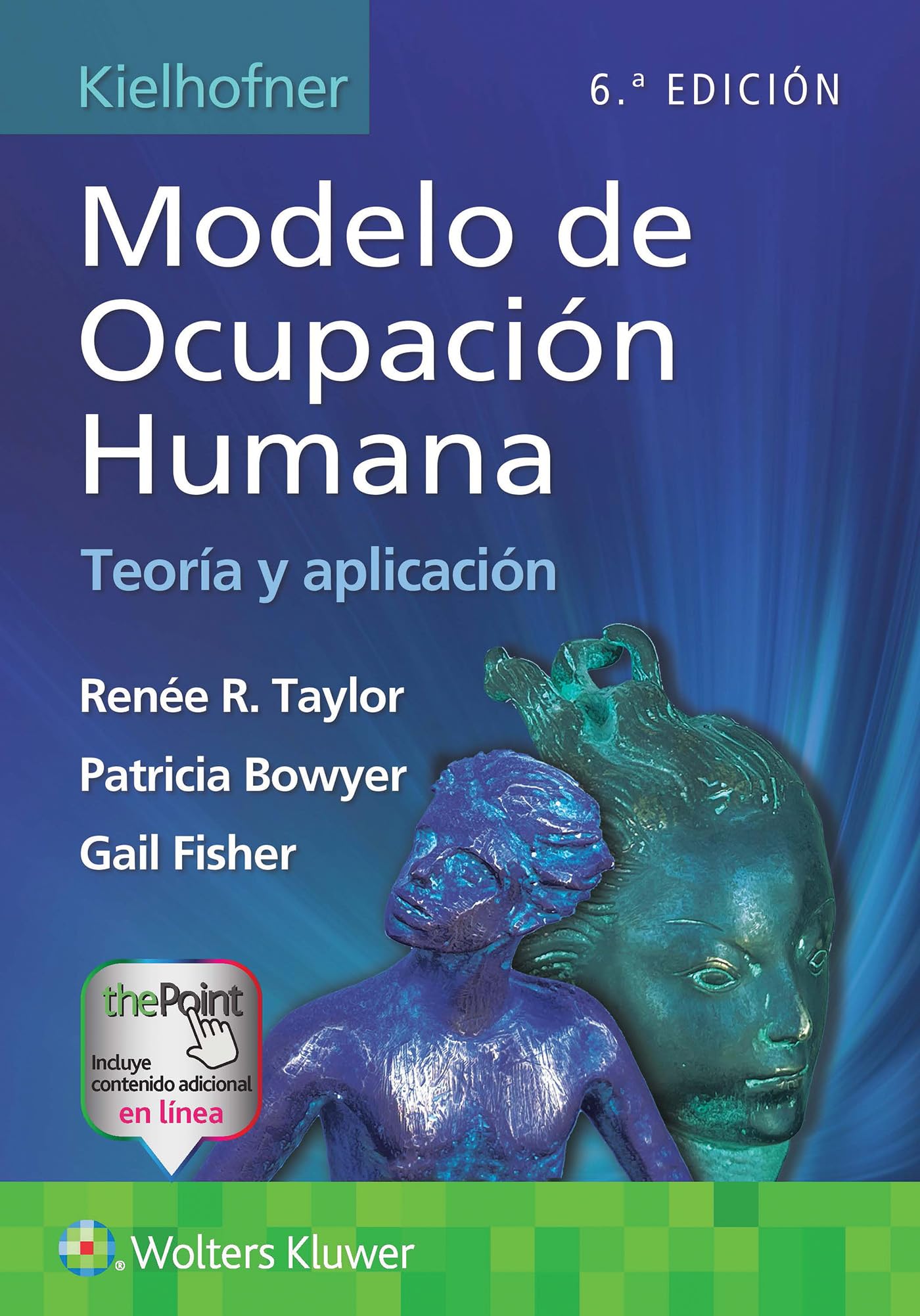 Kielhofner. Modelo de ocupación humana: TeorÃa y aplicación (Spanish Edition)-ISBN: 9788410870079