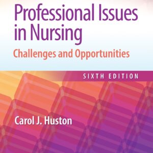 Professional Issues in Nursing: Challenges and Opportunities-ISBN: 9781975175610