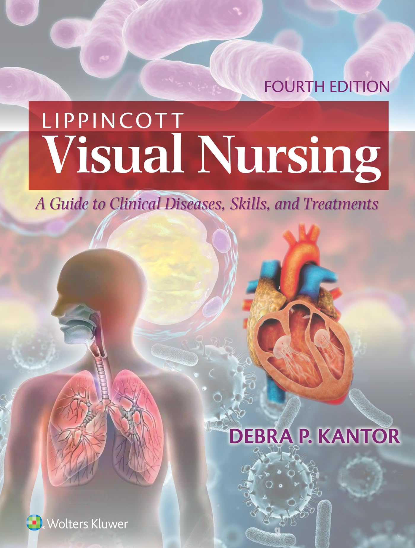 Lippincott Visual Nursing: A Guide to Clinical Diseases