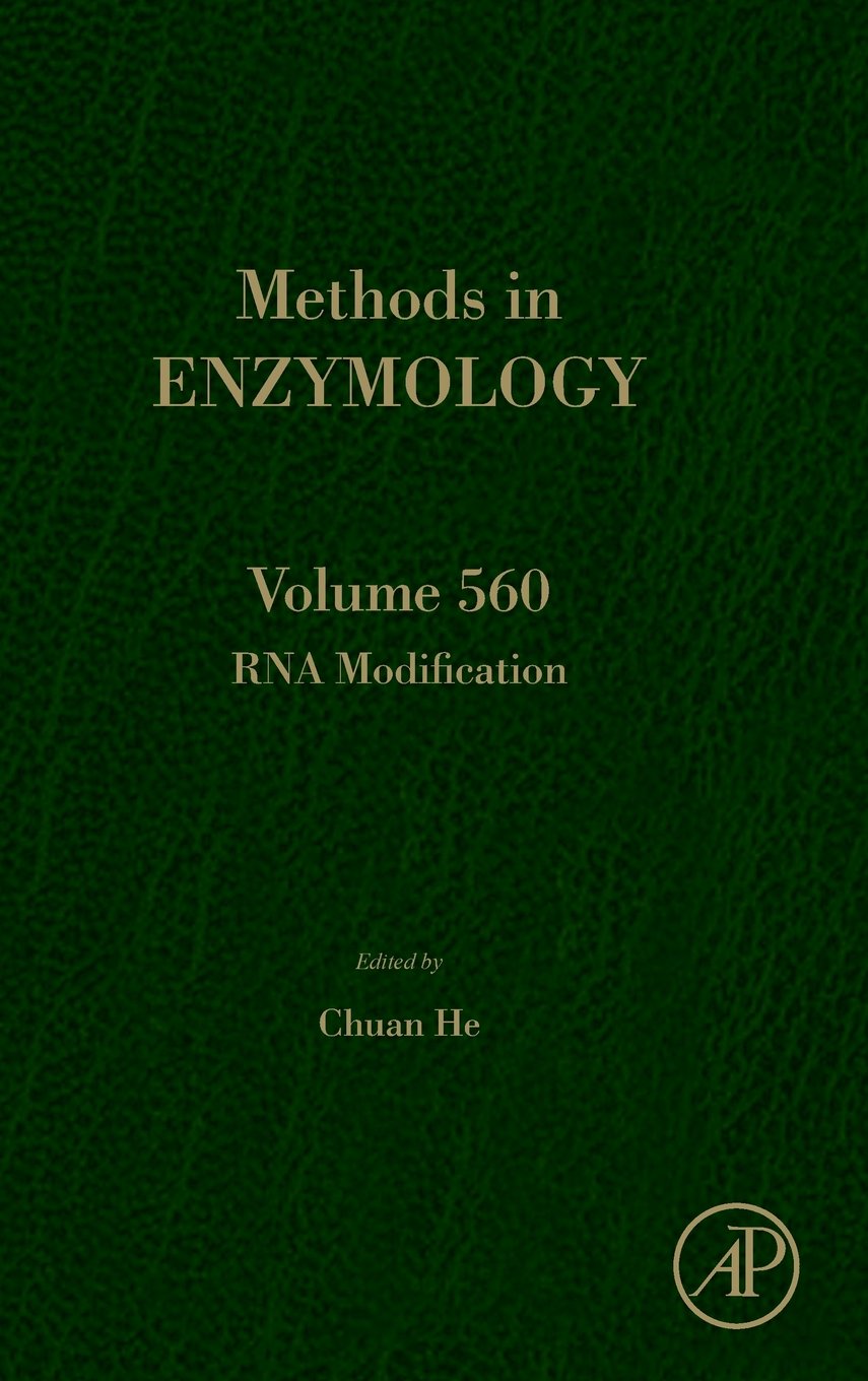 RNA Modification (Volume 560) (Methods in Enzymology