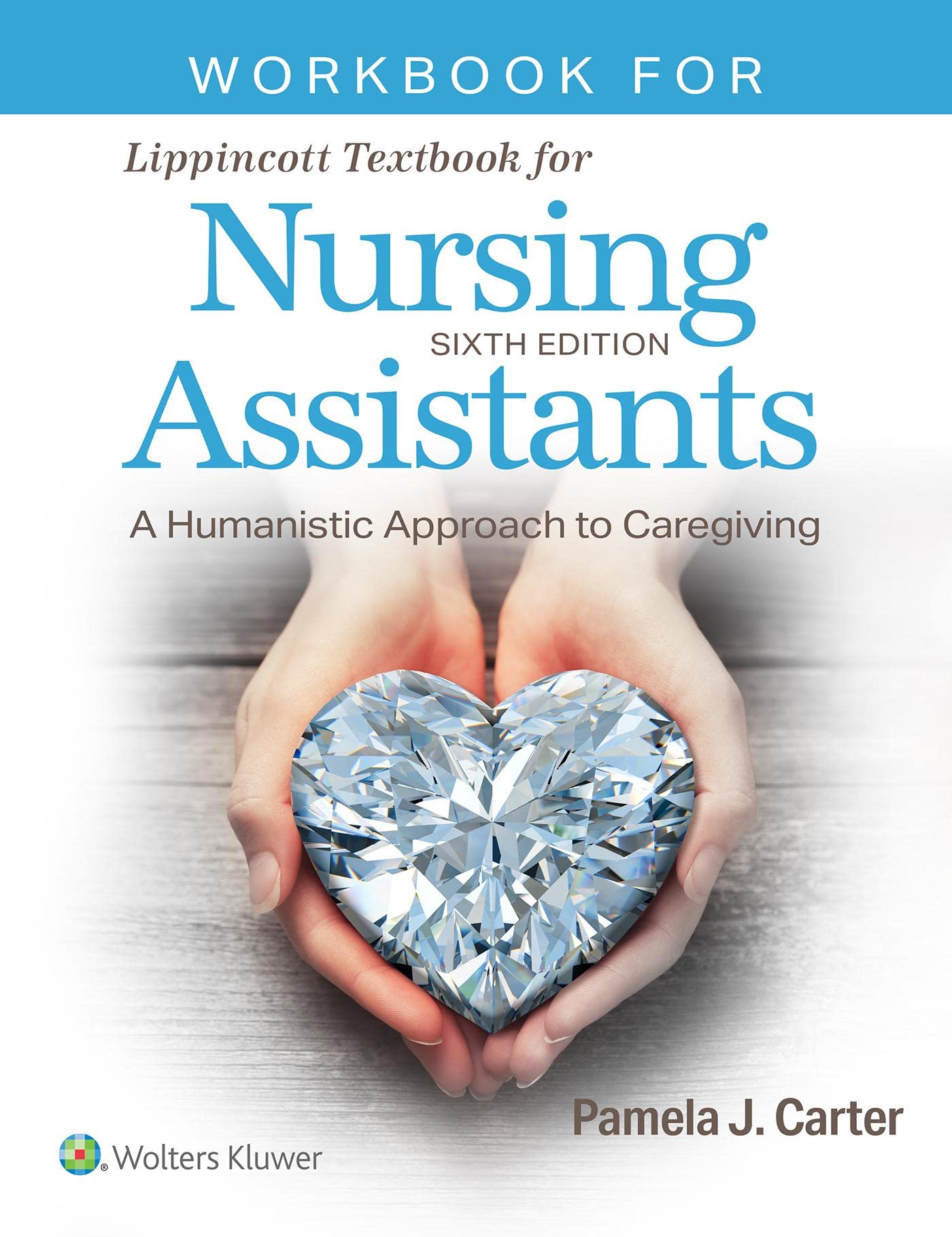 Workbook for Lippincott Textbook for Nursing Assistants-ISBN: 9781975203344