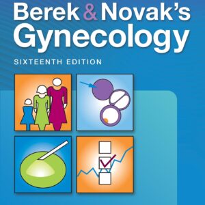Berek & Novak's Gynecology (Berek and Novak's Gynecology)-ISBN: 9781496380333