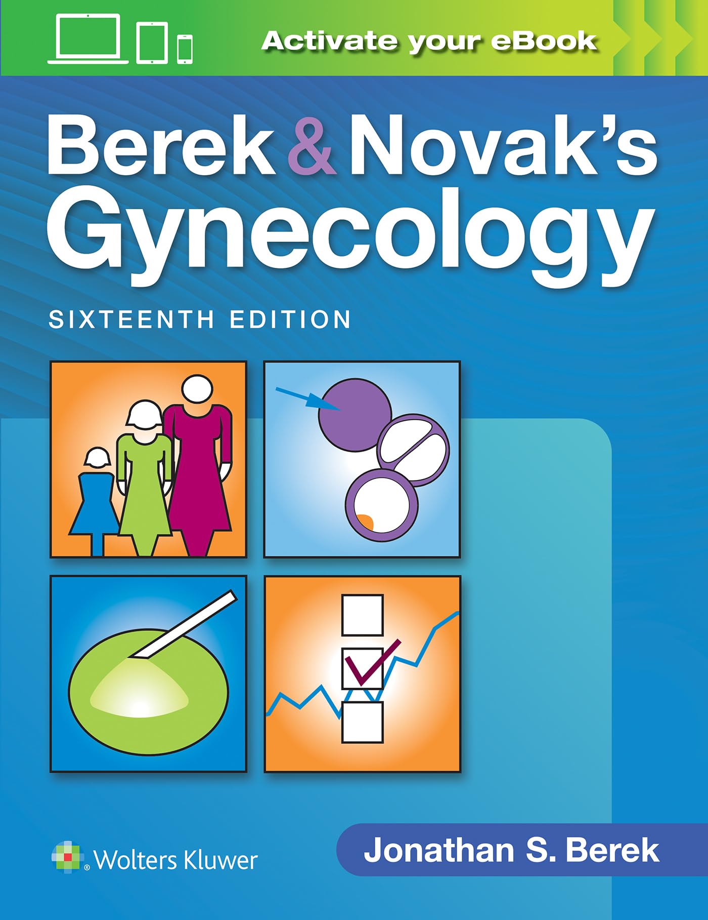 Berek & Novak's Gynecology (Berek and Novak's Gynecology)-ISBN: 9781496380333