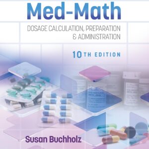 Henke's Med-Math 10e: Dosage Calculation