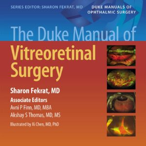 The Duke Manual of Vitreoretinal Surgery-ISBN: 9781975117900