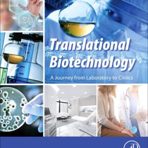 Translational Biotechnology: A Journey from Laboratory to Clinics