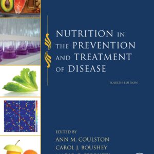 Nutrition in the Prevention and Treatment of Disease
