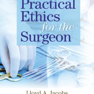 Practical Ethics for the Surgeon-ISBN: 9781496388605