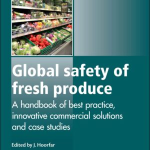 Global Safety of Fresh Produce: A Handbook of Best Practice